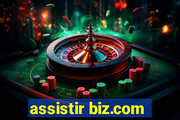 assistir biz.com